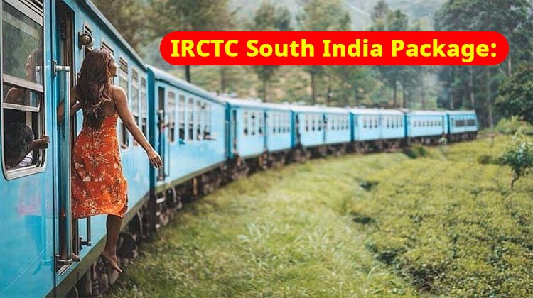 IRCTC South India Package